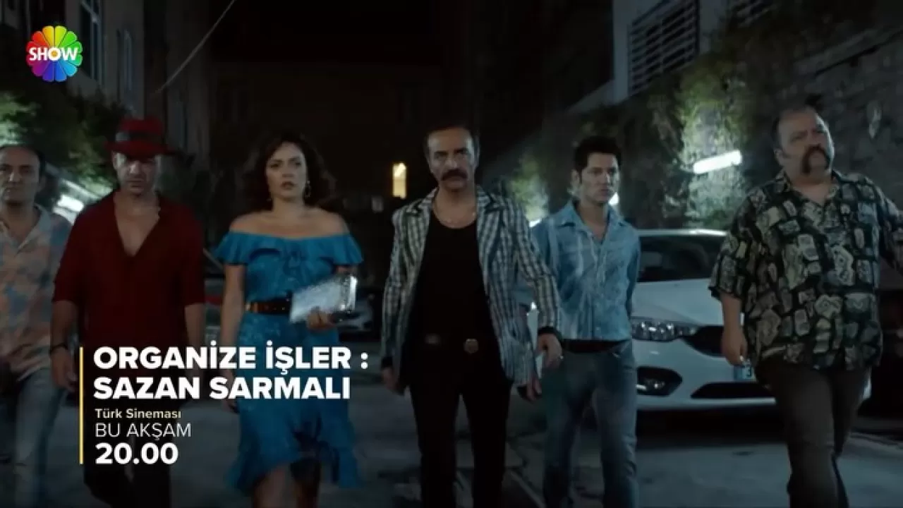 Organize İşler Sazan Sarmalı Bu Akşam Show TV'de