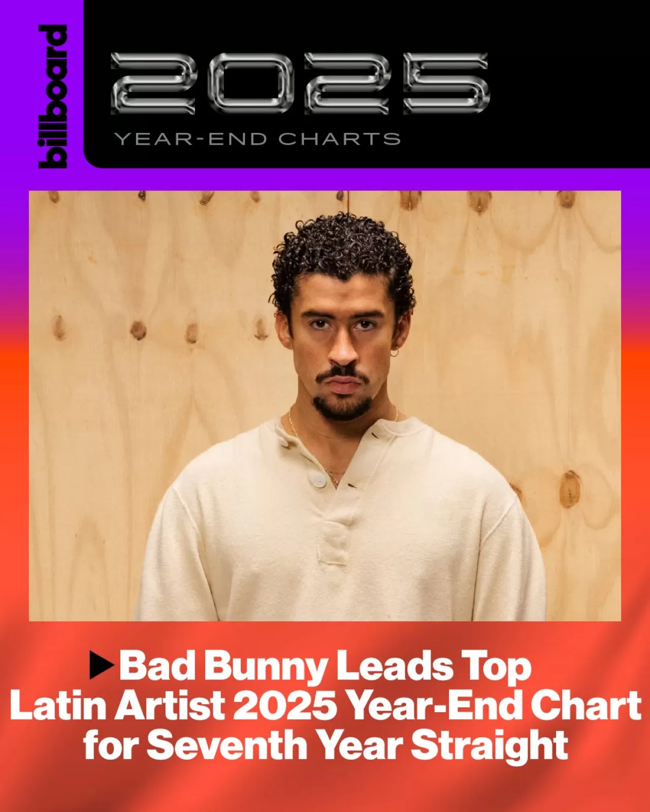 Bad Bunny, Billboard'un Yılın En İyi Latin Sanatçısı Ödülünü Yedinci Kez Kazandı
