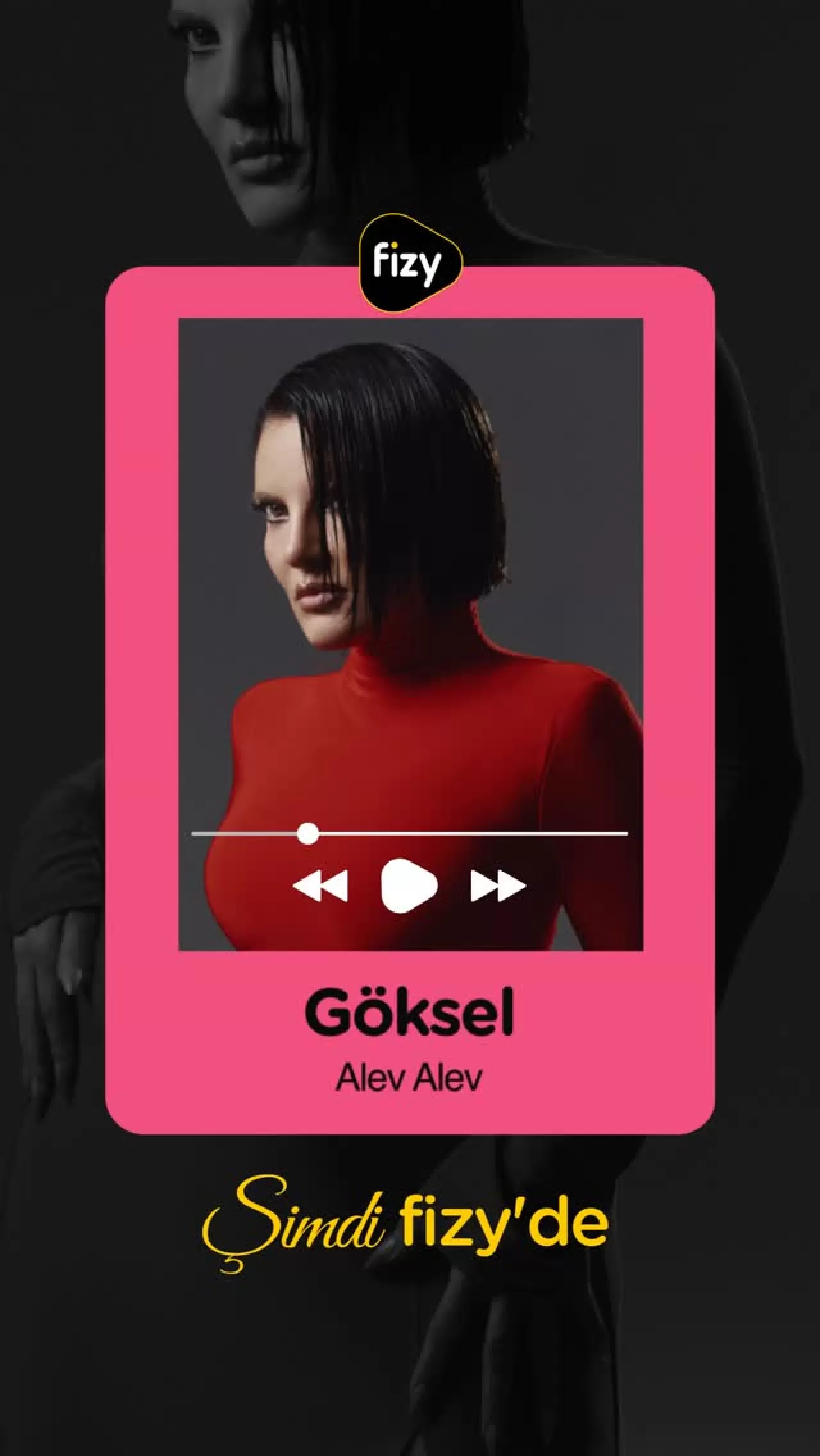 Göksel'in Yeni Şarkısı 'Alev Alev' Fizy'de! Buralar Alev Aldı