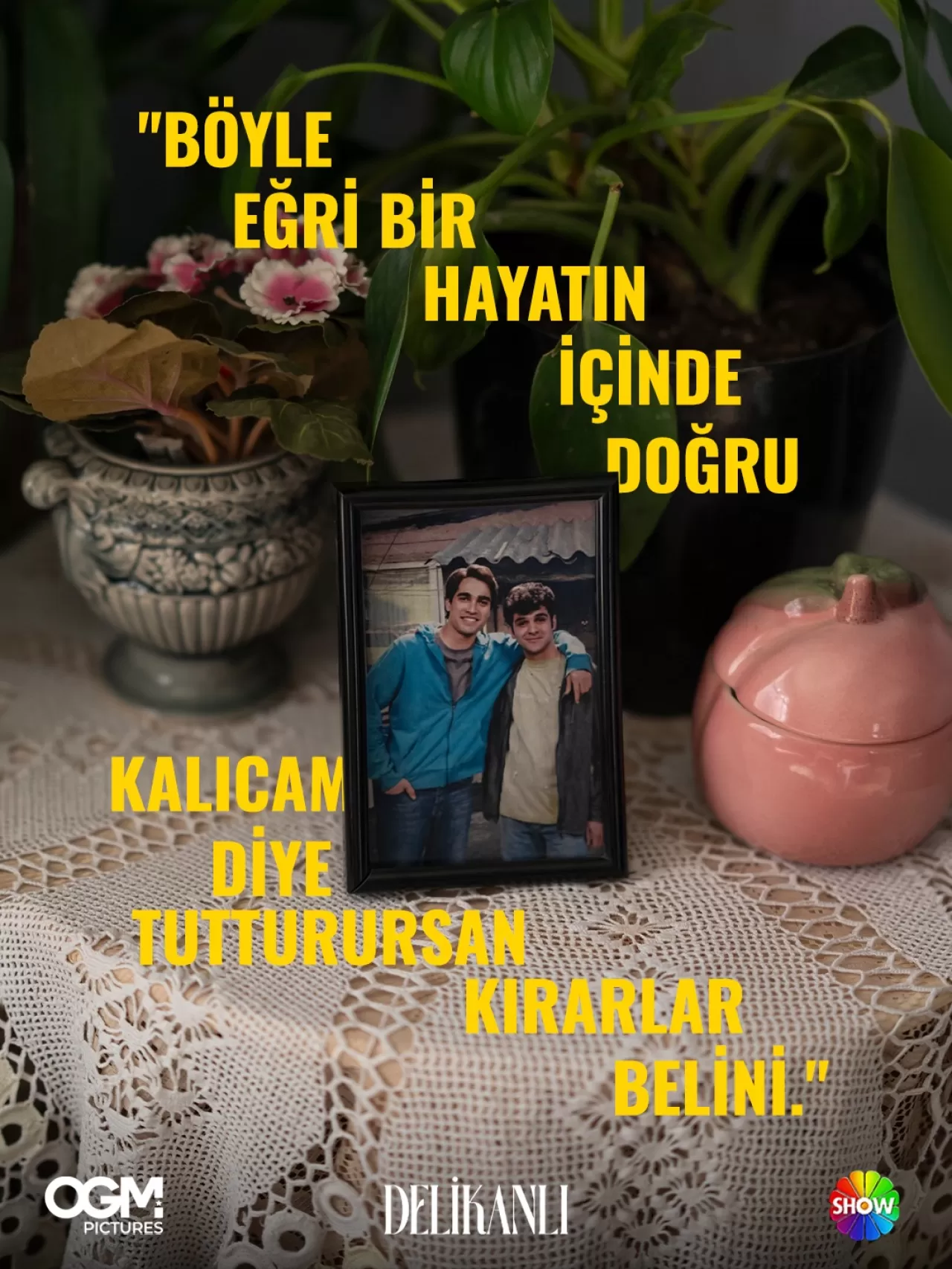 Delikanlı Show TV'de Başlıyor: 'Eğri Hayatta Doğru Kalmak'