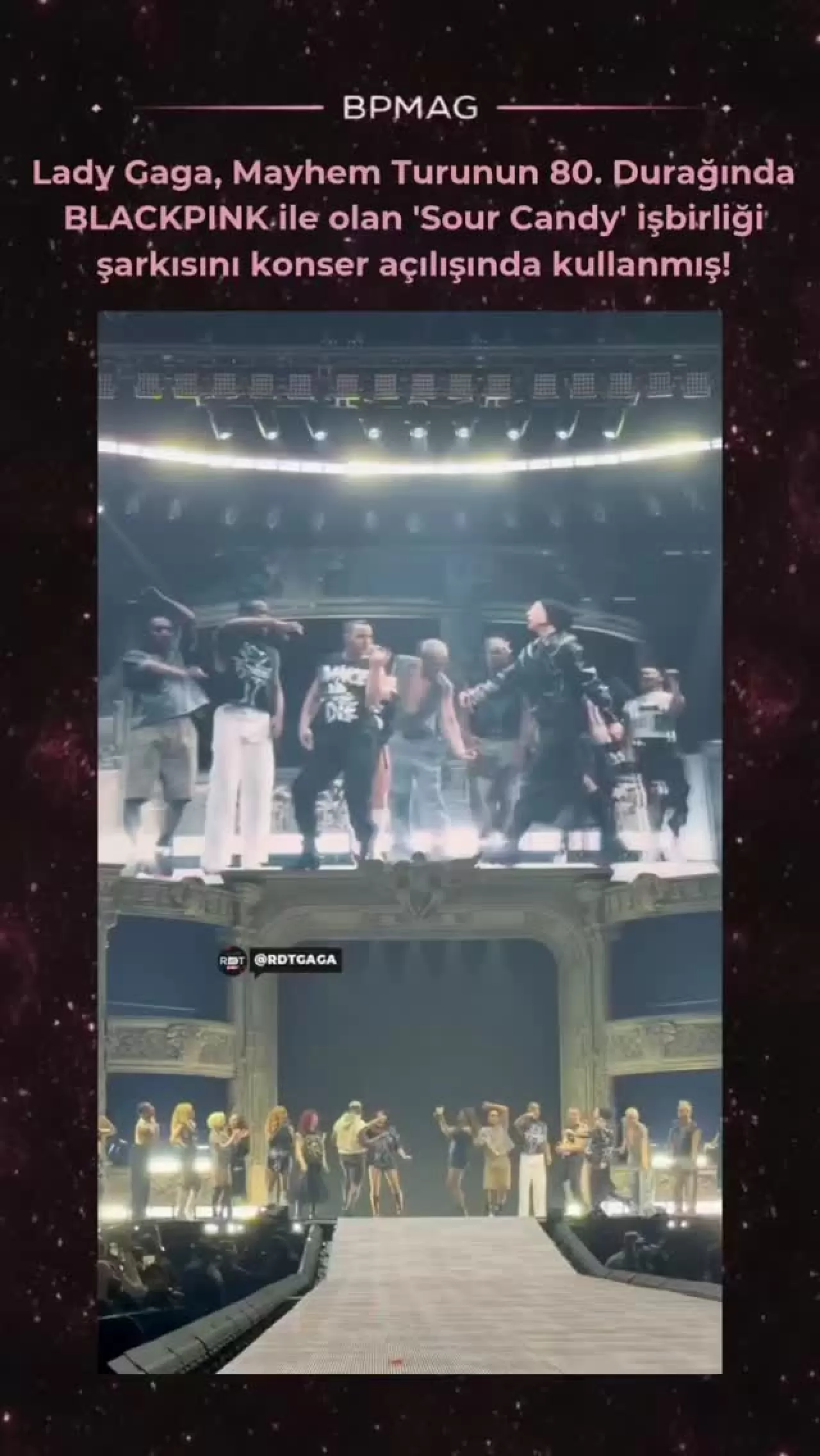 Lady Gaga, The Mayhem Turu'nda BLACKPINK İş Birliğini Sahneye Taşıdı