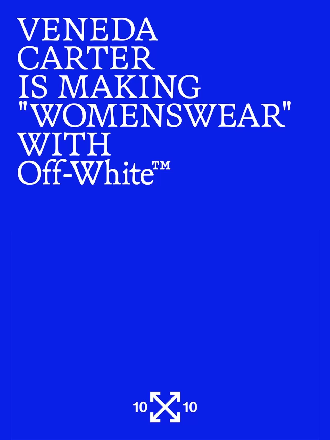 Off-White x Veneda Carter 10x10 