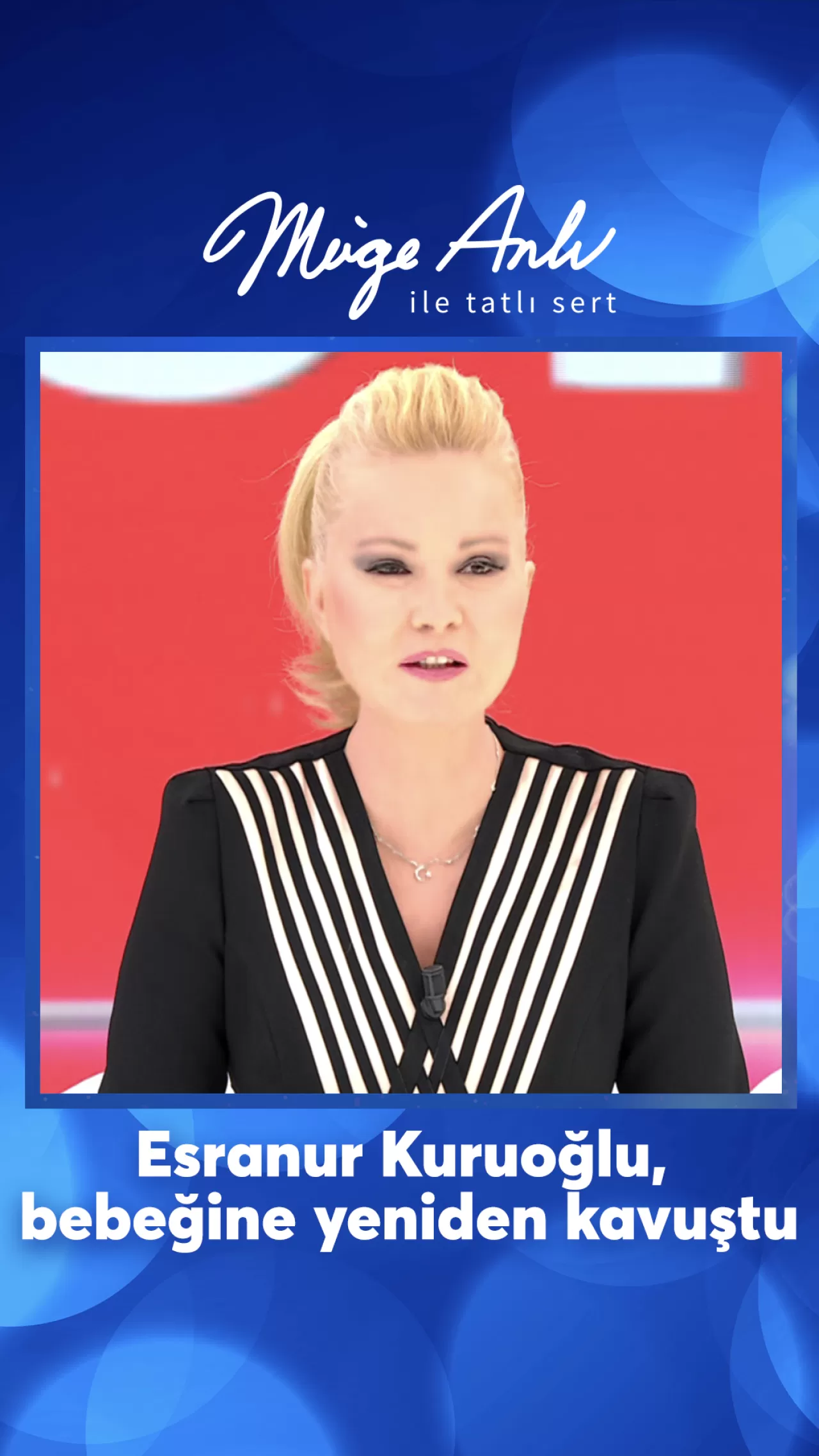 Müge Anlı'da Duygusal Kavuşma: Anne Bebeğine Kavuştu