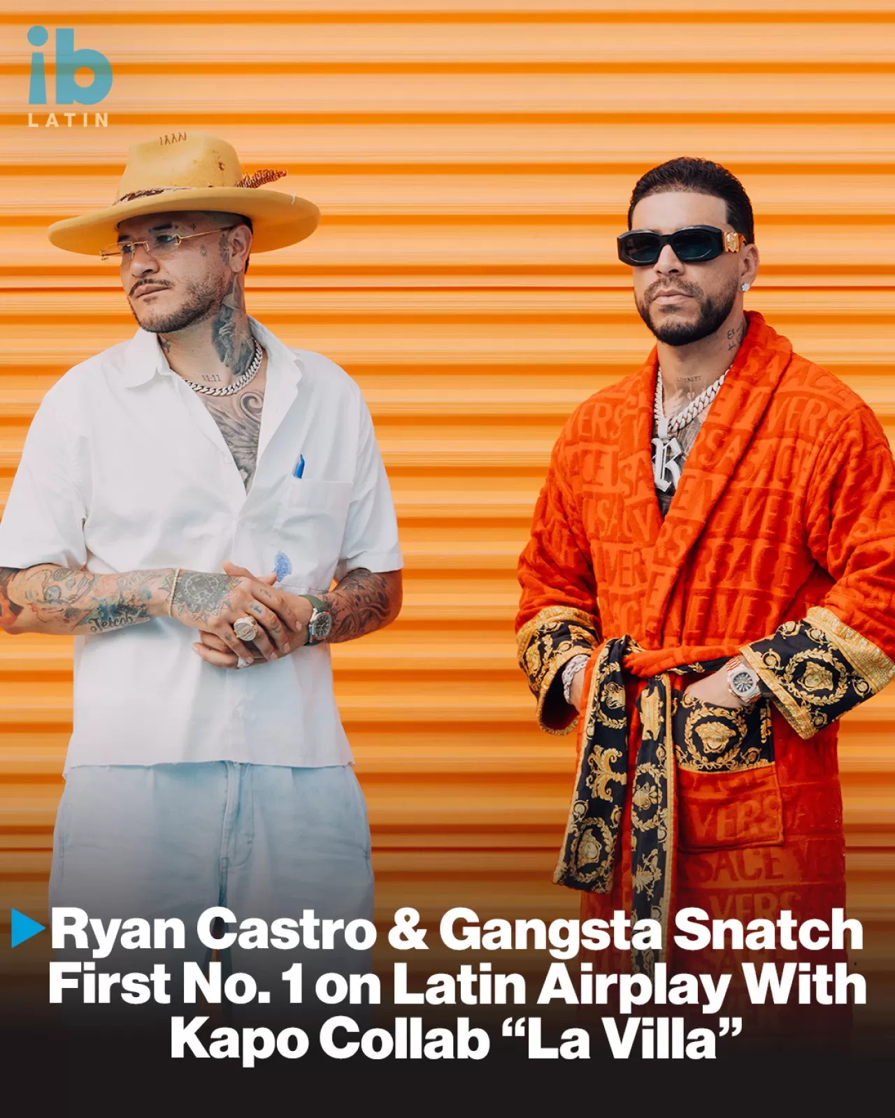 Ryan Castro ve Gangsta, 'La Villa' ile Zirveye Çıktı!