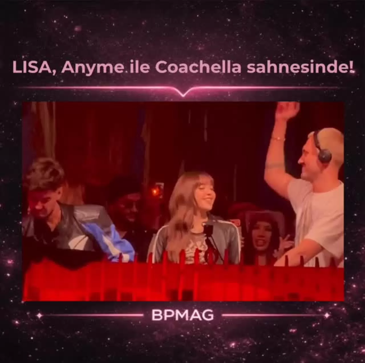 LISA Anyma ile Coachella Sahnesinde! İşte O Anlar