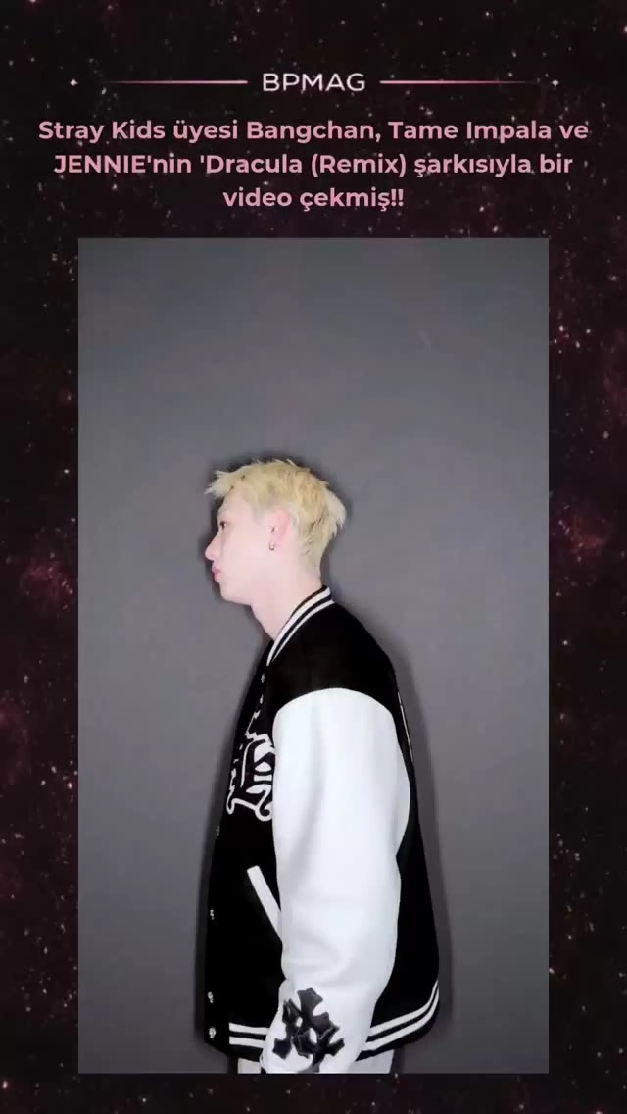 Stray Kids'ten Bangchan, Tame Impala ve JENNIE'nin 'Dracula Remix' İle Video Paylaştı