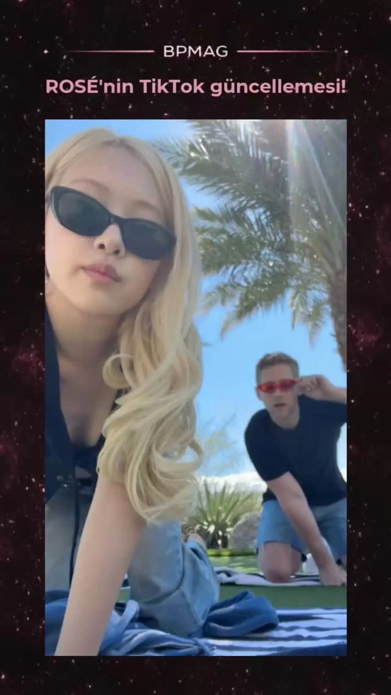 ROSÉ TikTok'ta Yeni Bir Güncelleme Paylaştı: Blink'ler Heyecanlandı