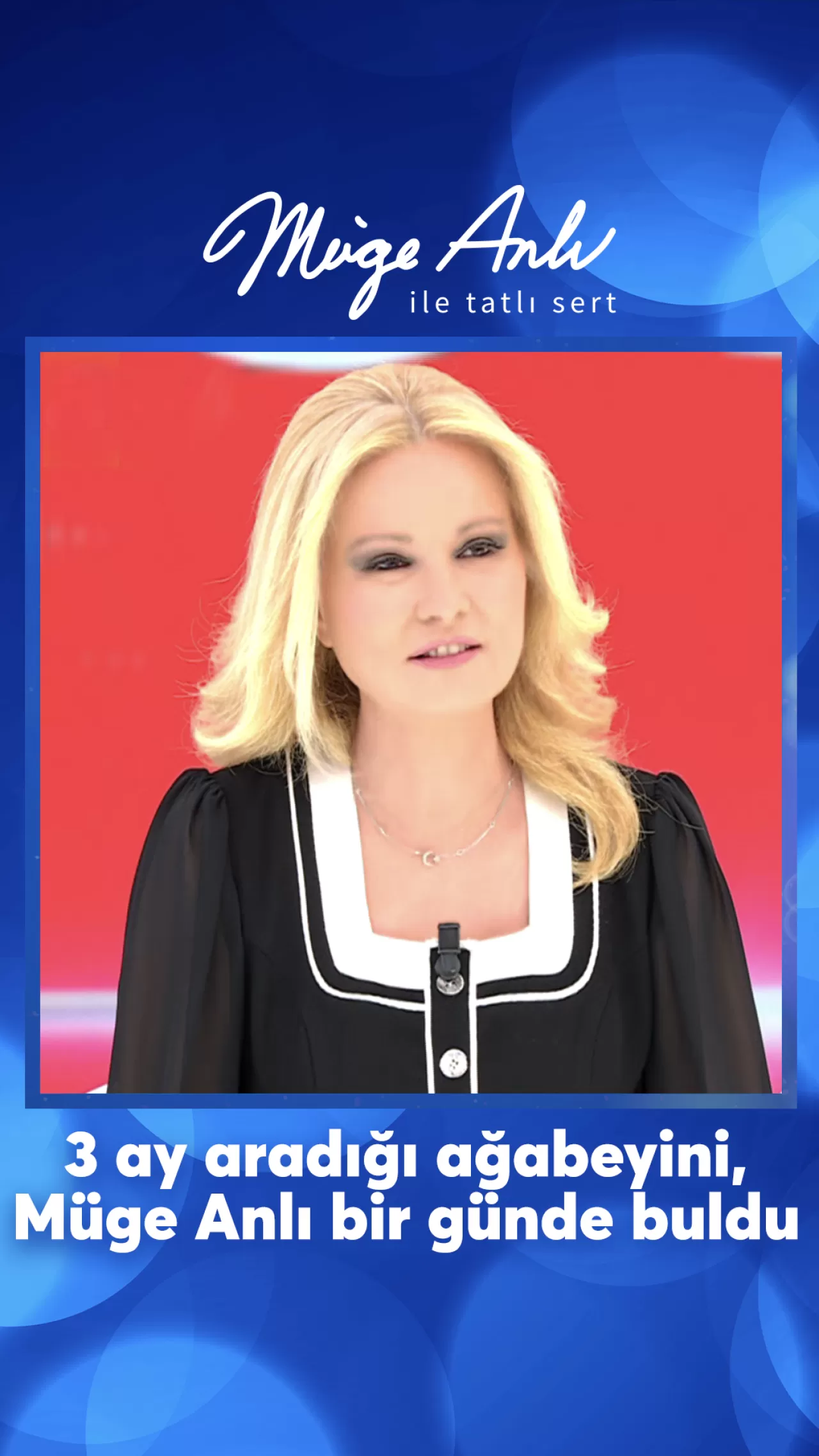 Müge Anlı 3 Aydır Kayıp Ağabeyi Bir Günde Buldu