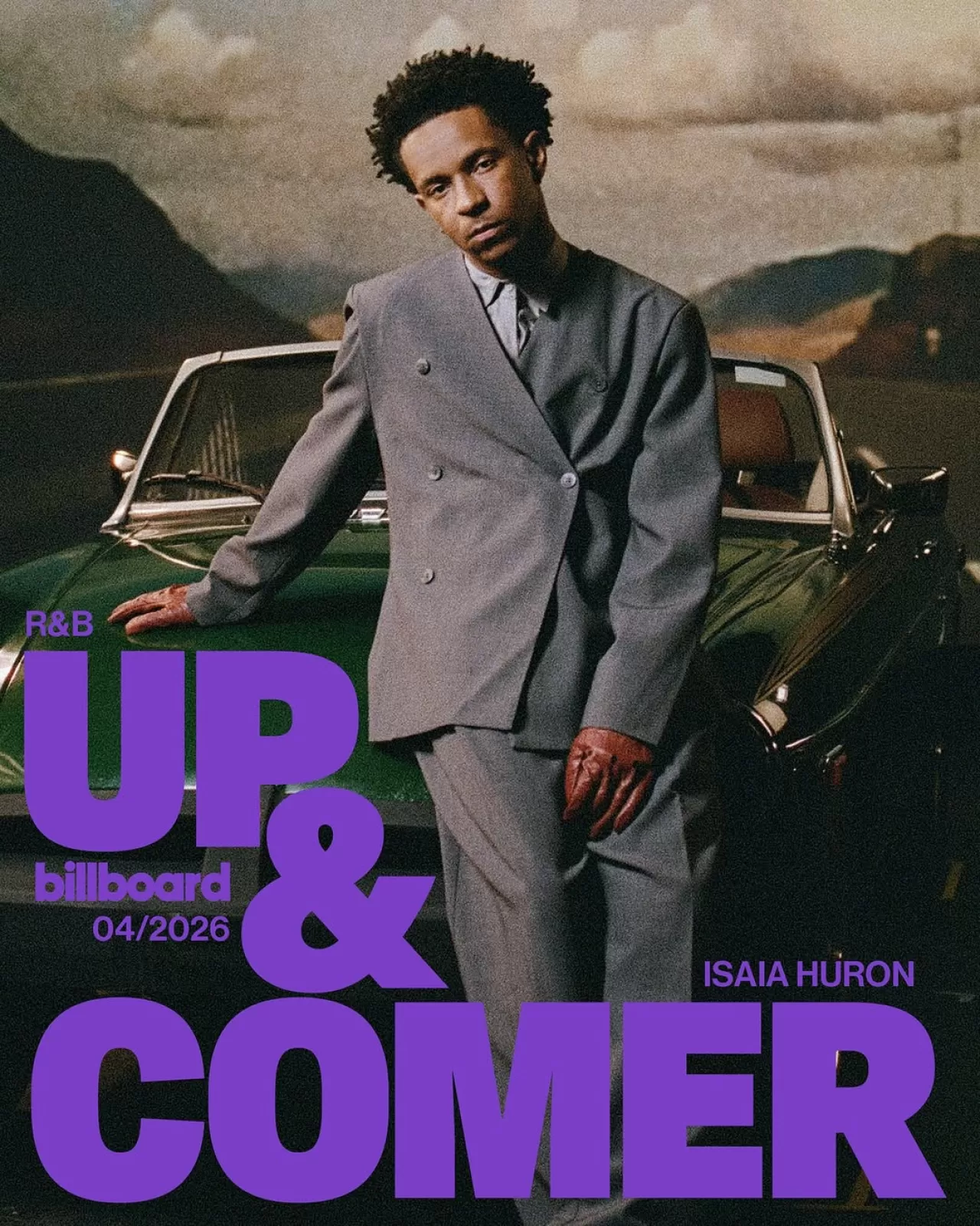 Billboard Nisan 2026'nın Yükselen R&B Yıldızını Seçti: Isaia Huron ve 7 Günde Biten Mr. Lovebomb