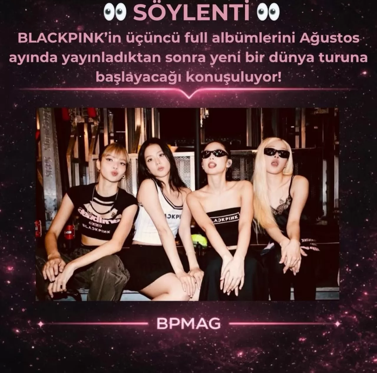 BLACKPINK'in Üçüncü Albüm ve Dünya Turu Söylentileri: Ağustos 2026'da Dönüş mü?
