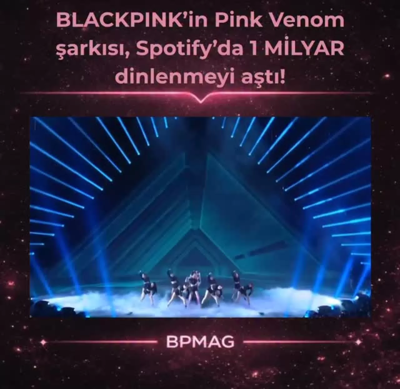 BLACKPINK'in "Pink Venom" Şarkısı Spotify'da 1 Milyar Dinlenmeyi Aştı