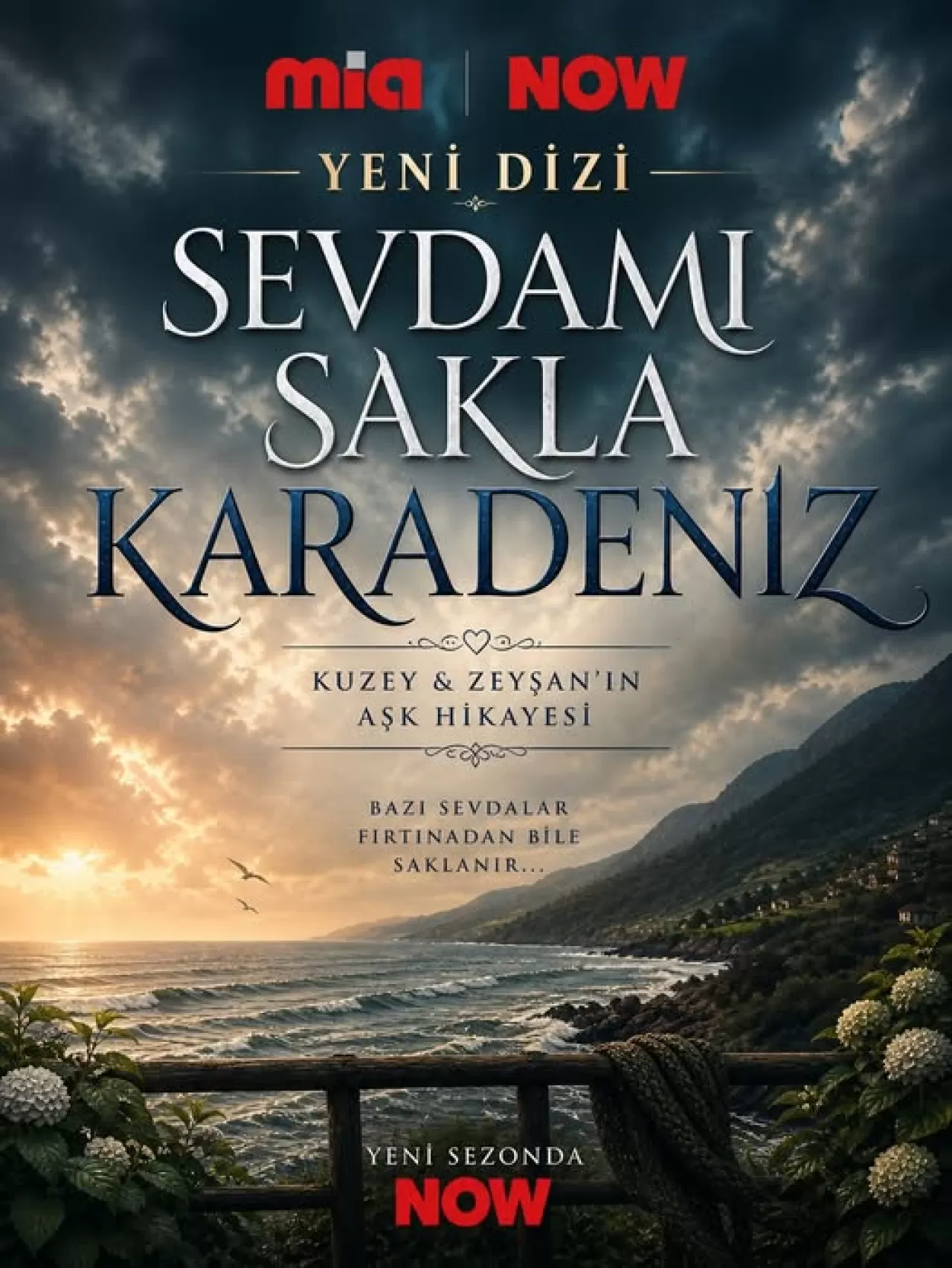 Mia Yapım'dan Yeni Dizi: Sevdamı Sakla Karadeniz Trabzon'da Çekilecek