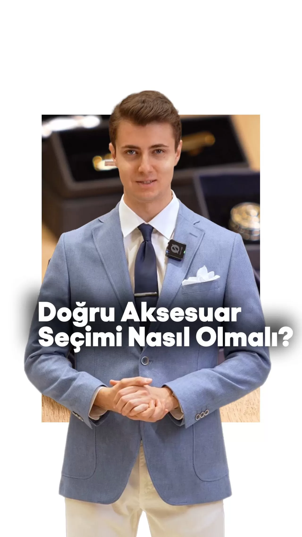 Kiğılı, Erkek Giyiminde Aksesuar Uyumu İçin Stil Rehberi Yayınladı