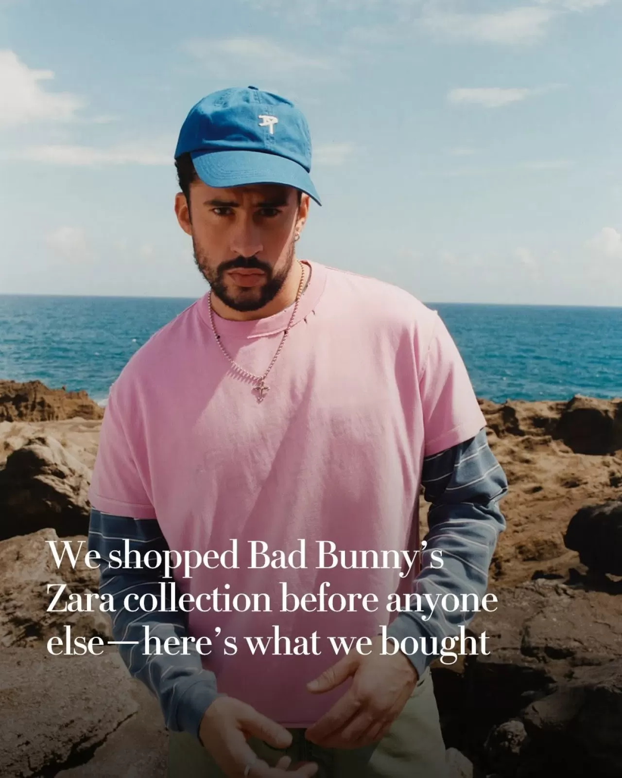 Bad Bunny Zara İşbirliği: Vogue Editörleri 150 Parçalık Koleksiyonu Test Etti