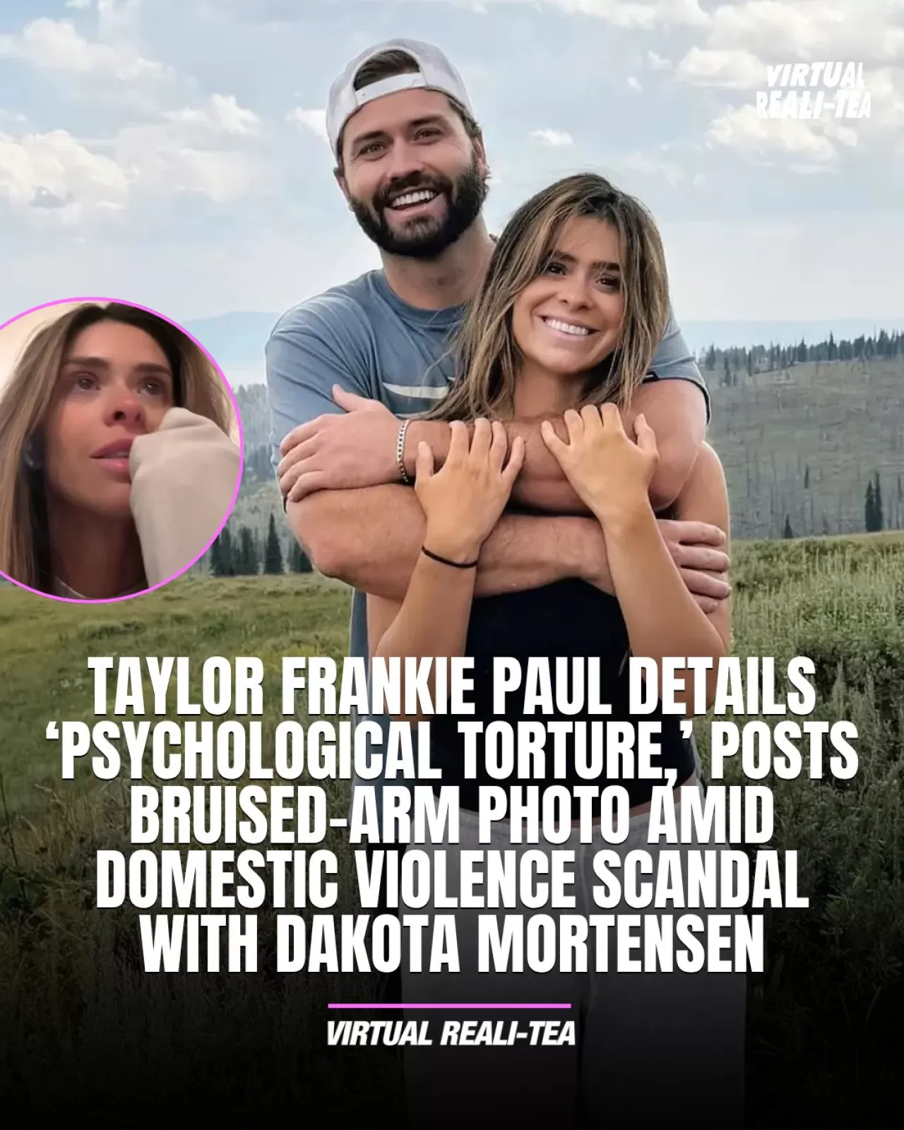 Taylor Frankie Paul: 'Soft-Swinging' Skandalından Zor Günlere